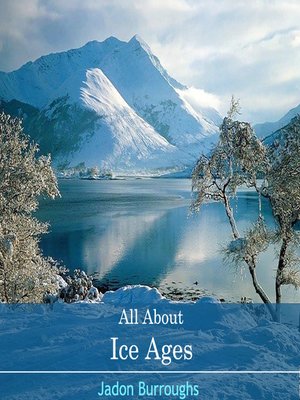 All About Ice Ages - ebook